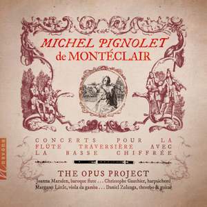Michel Pignolet de Montéclair: Concerts pour la Flûte Traversière avec la Basse Chiffré
