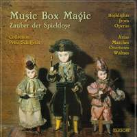 Music Box Magic · Zauber der Spieldose - Collection Peter Schifferli