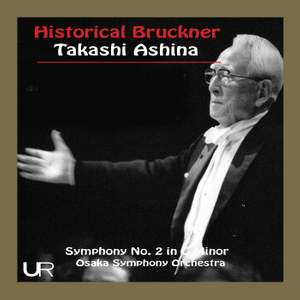 Historical Bruckner Vol. II