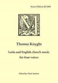 Knyght: Latin and English church music for four voices