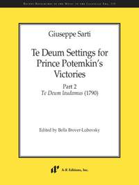 Sarti: Te Deum Settings for Prince Potemkin's Victories - Part 2 Te Deum laudamus (1790)