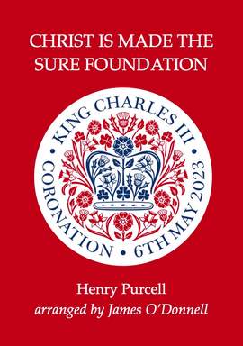 James O’Donnell: Christ is made the sure foundation