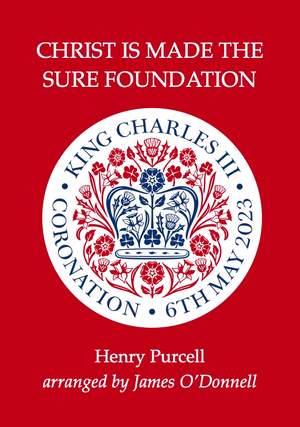 James O’Donnell: Christ is made the sure foundation