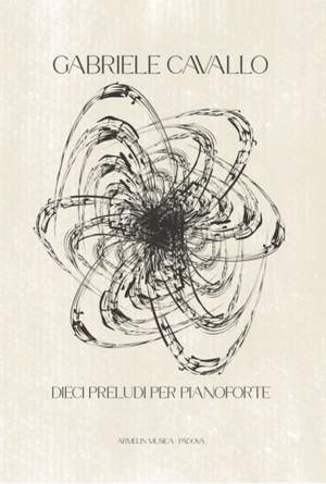 Gabriele Cavallo: Dieci Preludi