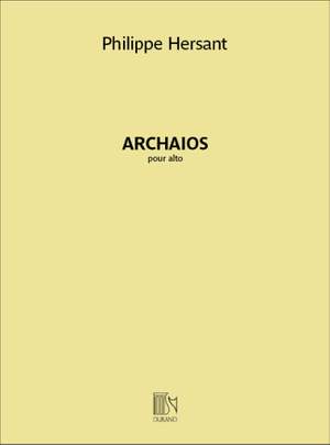 Philippe Hersant: Archaios