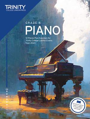 Trinity Piano Grade 6 from 2023