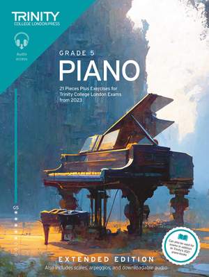 Trinity Piano Grade 5 from 2023 (Extended Edition)