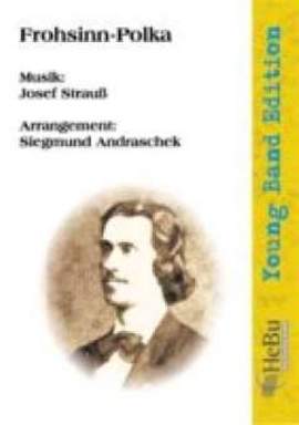 Josef Strauss: Frohsinn Polka