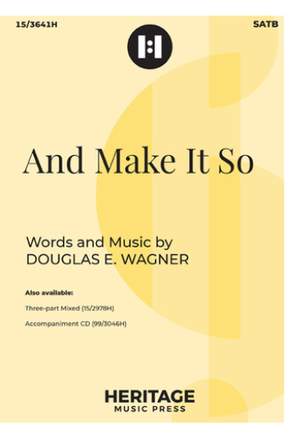 Douglas E. Wagner: And Make It So