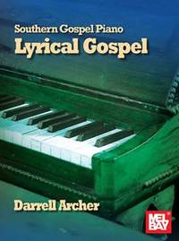 Darrell Archer: Southern Gospel Piano - Lyrical Gospel