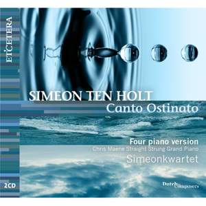 Simeon Ten Holt: Canto Ostinato (Four Piano Version)