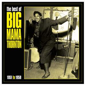 The Best of Big Mama Thornton 1951-1958 Lp