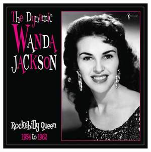 The Dynamic Wanda Jackson 1954-62 Lp