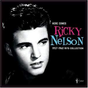 Here Comes Ricky Nelson 1957-62 Lp