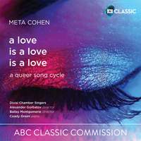 Meta Cohen: a love is a love is a love
