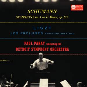 Schumann: Symphony No. 4; Liszt: Les Préludes