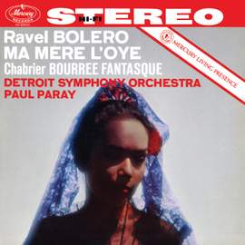 Ravel: Boléro; Ma mère l'oye; Chabrier: Bourreé fantasque; Roussel: Suite in F Major; Barraud: Offrande à une ombre