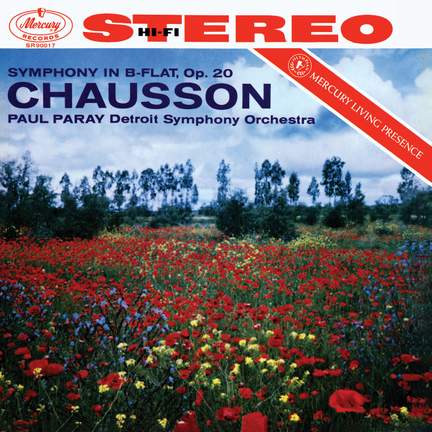 Chausson: Symphony in B-Flat Major