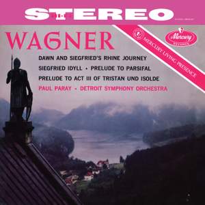 Wagner: Götterdämmerung Prologue; Siegfried Idyll; Parsifal & Tristan und Isolde Preludes
