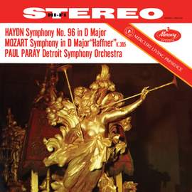 Mozart: Symphony No. 35 'Haffner'; Haydn Symphony No. 96 'The Miracle'