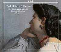 Carl Heinrich Graun: Iphigenia in Aulis