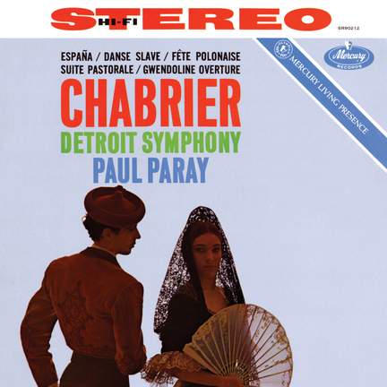 Chabrier: Le roi malgré lui; España; Gwendoline Overture; Suite pastorale