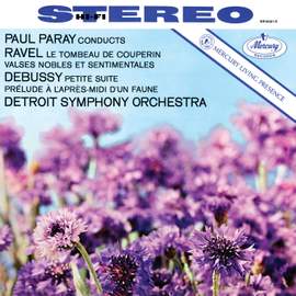 Debussy: Prélude à l'après-midi d'un faune; Ravel: Valses nobles et sentimentales; Le Tombeau de Couperin; Petite Suite