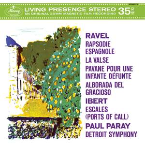 Ravel: Rapsodie espagnole; Alborada del gracioso; Pavane pour une infante défunte; La Valse; Ibert: Escales