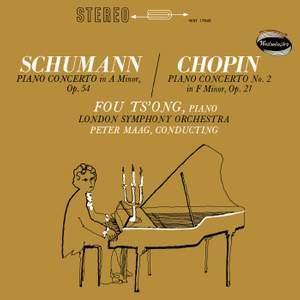 Schumann: Piano Concerto in A minor, Op. 54; Chopin: Piano Concerto No. 2 in F minor, Op. 21