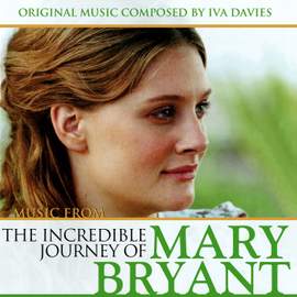 Music From 'The Incredible Journey of Mary Bryant'