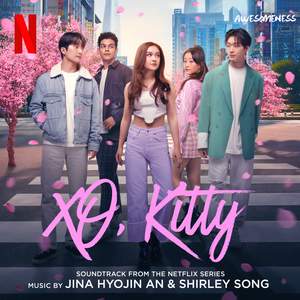 XO, Kitty (Soundtrack from the Netflix Series)