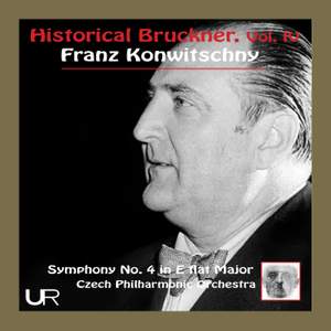 Historical Bruckner Vol. IV