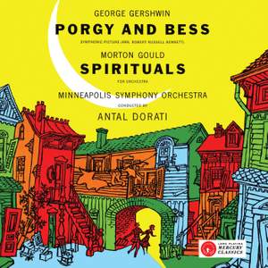 Gershwin: Porgy and Bess - A Symphonic Picture; Gould: Spirituals