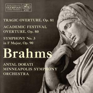 Brahms: Tragic Overture; Academic Festival Overture; Symphony No. 3