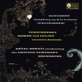 Schubert: Symphony No. 8; Tchaikovsky: Romeo and Juliet Fantasy Overture