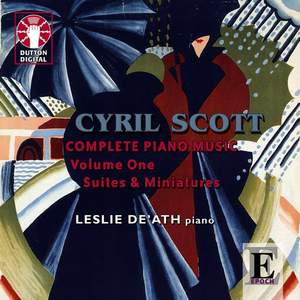 Scott: Complete Piano Music, Vol. 1