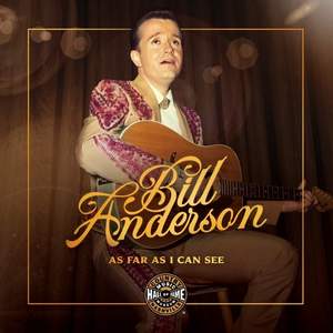 Bill Anderson: As Far As I Can See