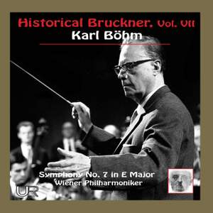 Historical Bruckner Vol. VII