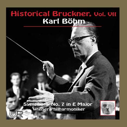Historical Bruckner Vol. VII