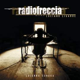 Radiofreccia (Colonna Sonora Originale) [20° Anniversario]