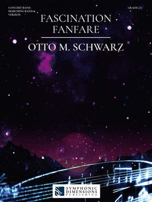Otto M. Schwarz: Fascination Fanfare