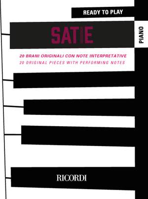 Erik Satie: Ready To Play Satie