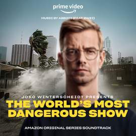 Joko Winterscheidt Presents: The World's Most Dangerous Show (Amazon Original Series Soundtrack)
