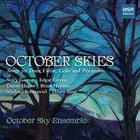 October Skies - Songs for Tenor, Violin, Cello and Percussion