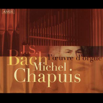 Bach: L'œuvre d'orgue, Vol. 3