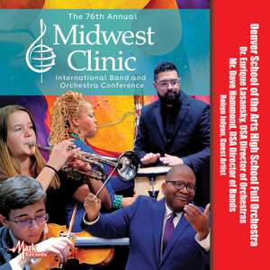 2022 Midwest Clinic: Denver School of the Arts High School Full Orchestra
