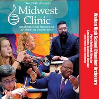 2022 Midwest Clinic: Walton High School Chamber Orchestra