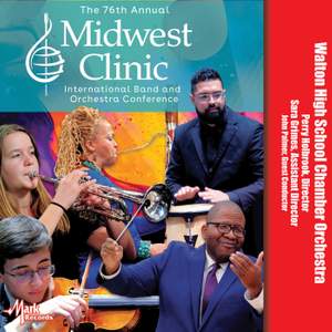 2022 Midwest Clinic: Walton High School Chamber Orchestra