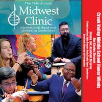 2022 Midwest Clinic: Creek Valley Middle School Honor Winds