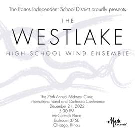 2022 Midwest Clinic: Westlake High School Wind Ensemble